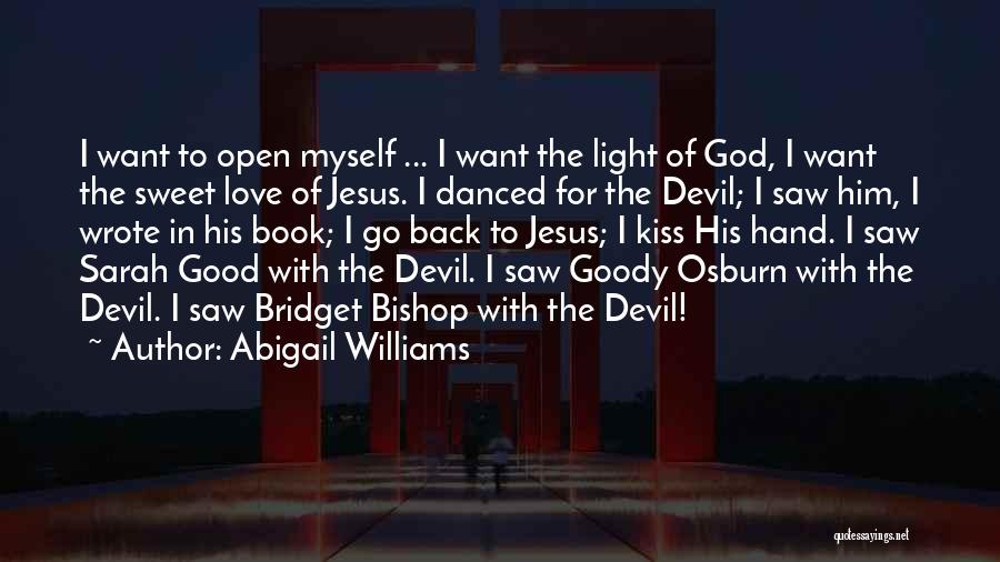 I Saw The Devil Quotes By Abigail Williams