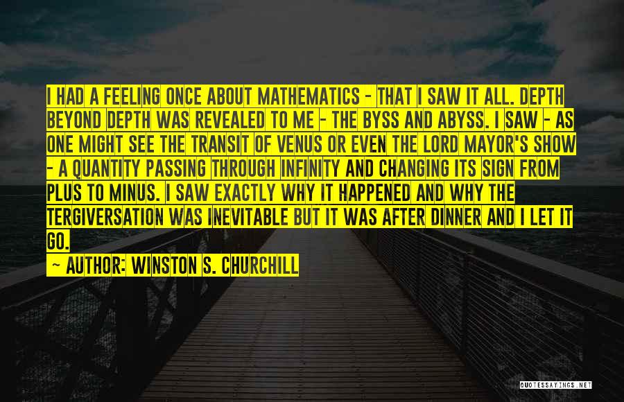 I Saw The Sign Quotes By Winston S. Churchill