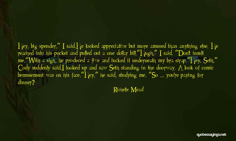 I Saw You In My Dreams Quotes By Richelle Mead