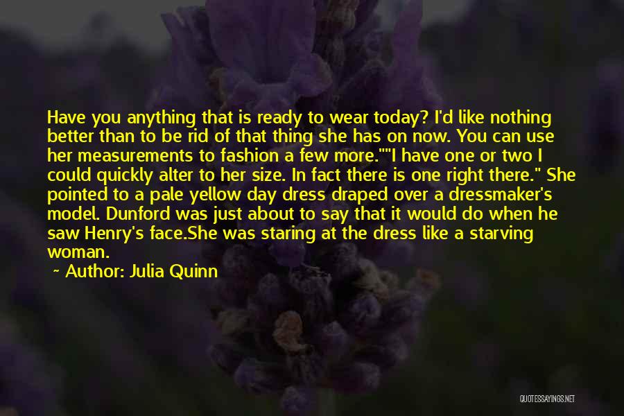 I Saw You Today Quotes By Julia Quinn