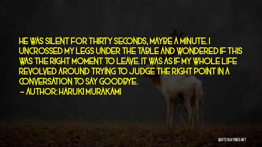 I Say Goodbye Quotes By Haruki Murakami