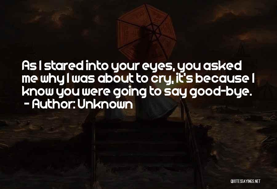I Say Goodbye Quotes By Unknown