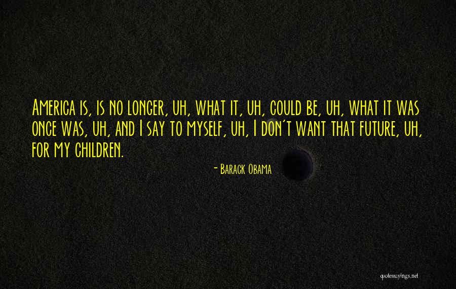 I Say No Quotes By Barack Obama I Say No Quotes By Barack Obama