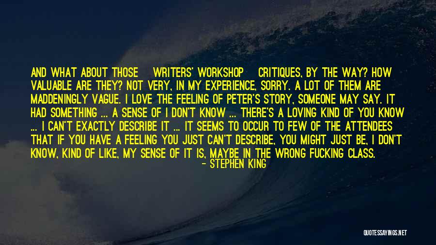 I Say Sorry A Lot Quotes By Stephen King