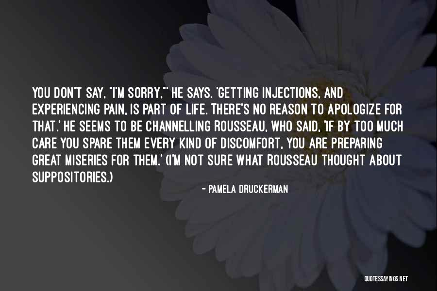 I Say Sorry Too Much Quotes By Pamela Druckerman