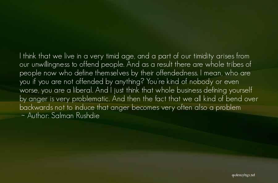 I Say Things I Don't Mean Quotes By Salman Rushdie