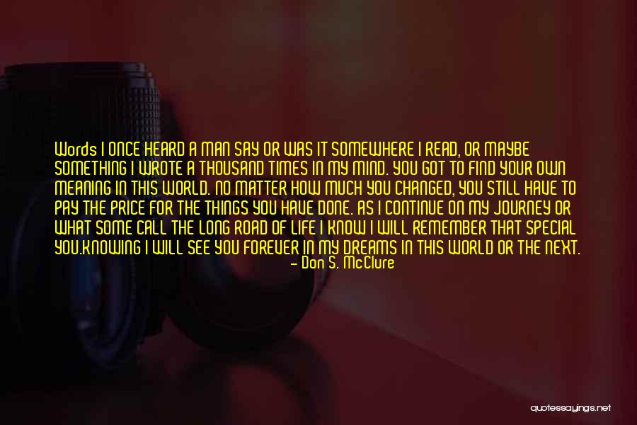I Say What's On My Mind Quotes By Don S. McClure I Say What's On My Mind Quotes By Don S. McClure