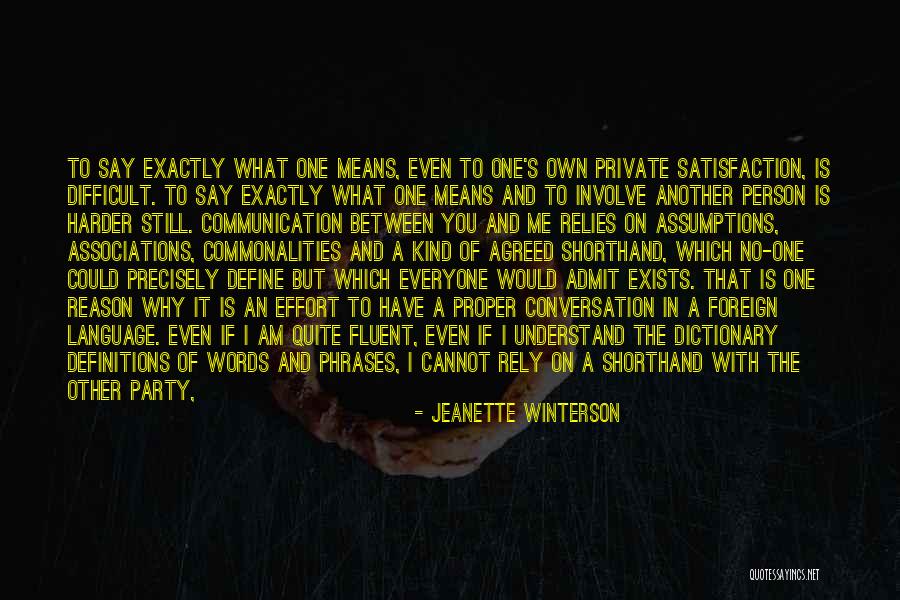 I Say What's On My Mind Quotes By Jeanette Winterson I Say What's On My Mind Quotes By Jeanette Winterson