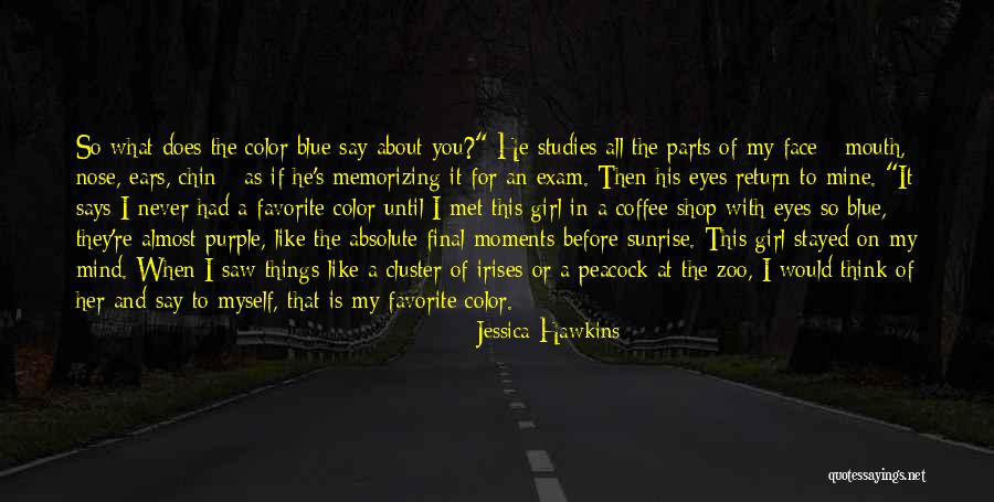 I Say What's On My Mind Quotes By Jessica Hawkins I Say What's On My Mind Quotes By Jessica Hawkins