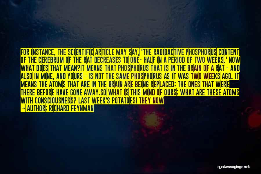 I Say What's On My Mind Quotes By Richard Feynman