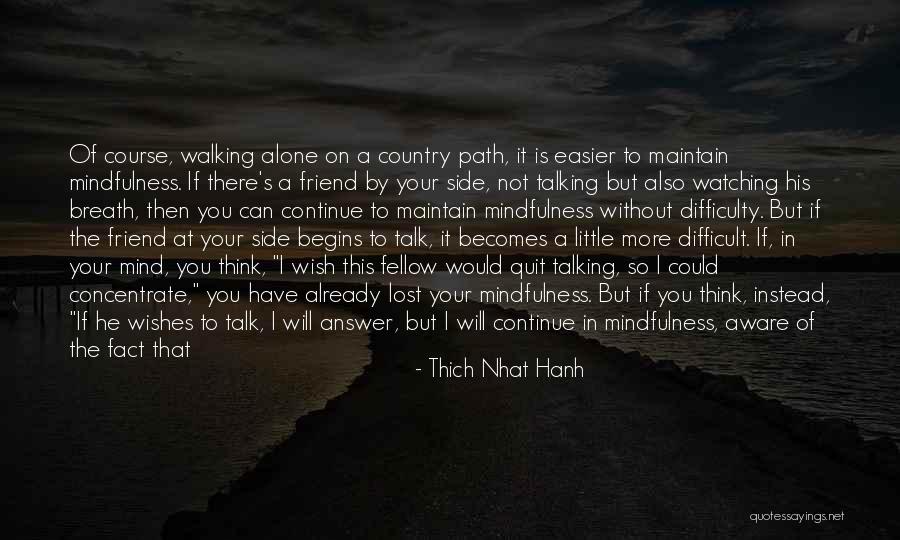 I Say What's On My Mind Quotes By Thich Nhat Hanh I Say What's On My Mind Quotes By Thich Nhat Hanh