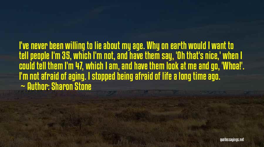 I Say Why Not Quotes By Sharon Stone