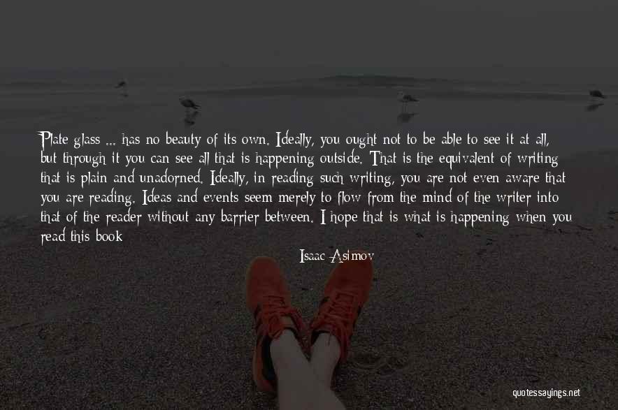 I See Beauty In You Quotes By Isaac Asimov