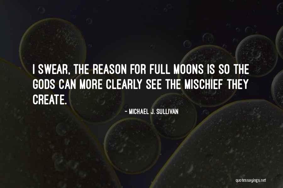 I See Clearly Quotes By Michael J. Sullivan I See Clearly Quotes By Michael J. Sullivan