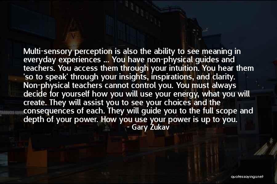I See Him Everyday Quotes By Gary Zukav I See Him Everyday Quotes By Gary Zukav