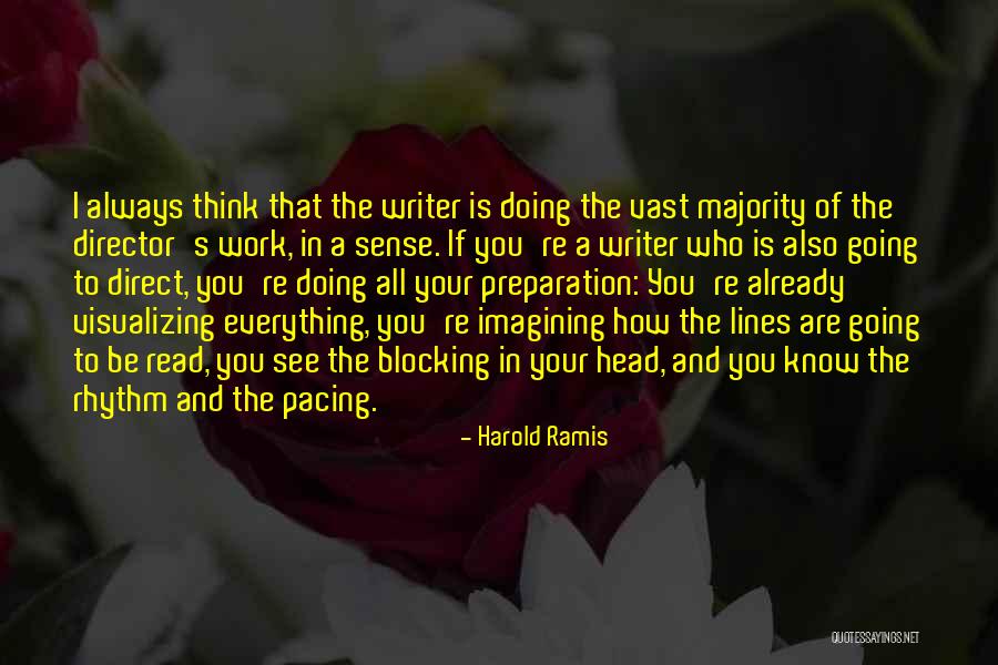 I See How Your Doing Quotes By Harold Ramis I See How Your Doing Quotes By Harold Ramis