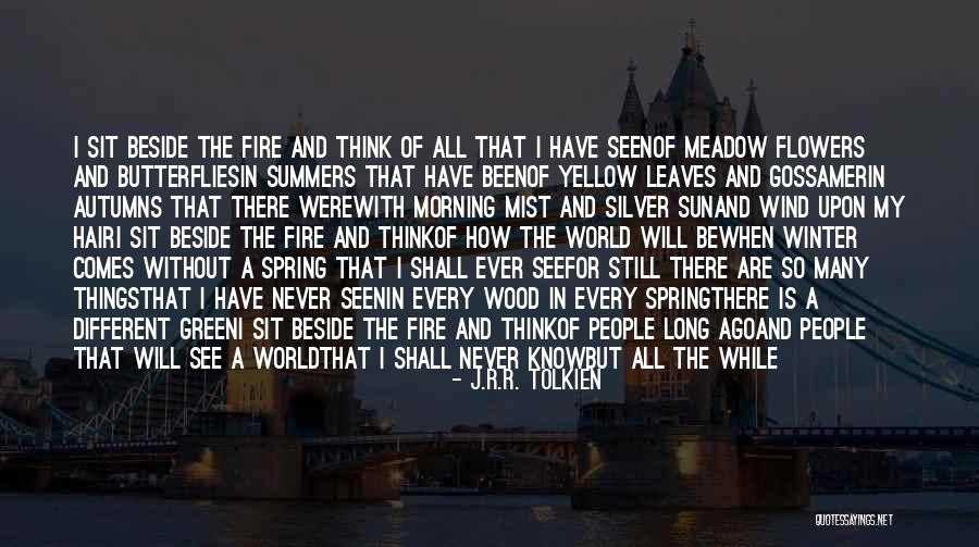 I See Life Different Quotes By J.R.R. Tolkien I See Life Different Quotes By J.R.R. Tolkien