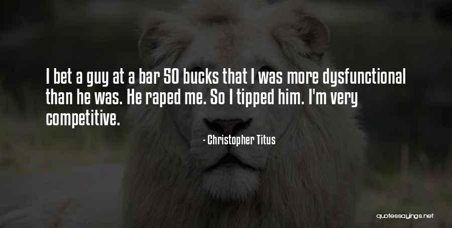 I See Me Free Pamela Hillman Quotes By Christopher Titus I See Me Free Pamela Hillman Quotes By Christopher Titus