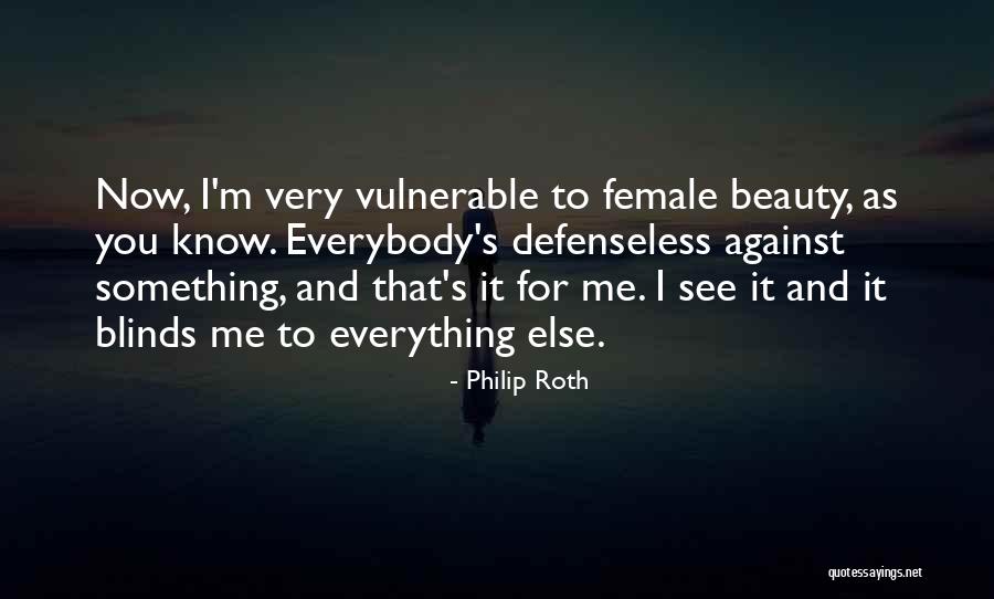 I See Me Quotes By Philip Roth