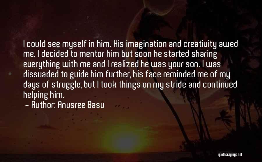 I See Myself Quotes By Anusree Basu