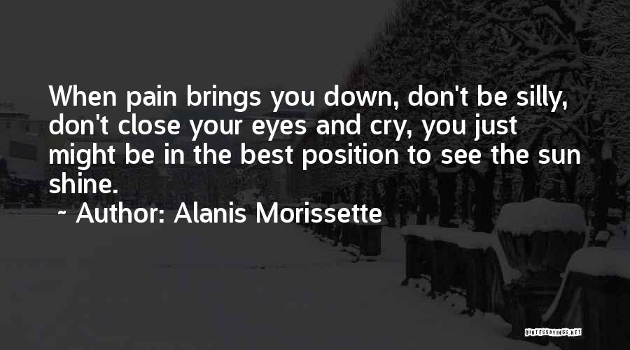 I See The Pain In Your Eyes Quotes By Alanis Morissette