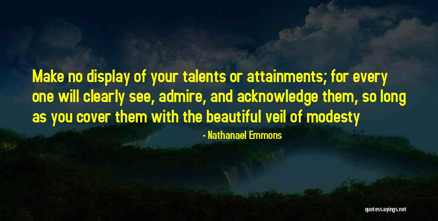 I See Things Clearly Now Quotes By Nathanael Emmons I See Things Clearly Now Quotes By Nathanael Emmons