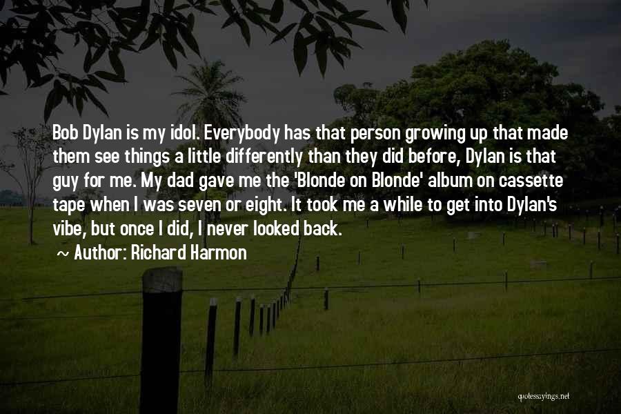 I See Things Differently Quotes By Richard Harmon