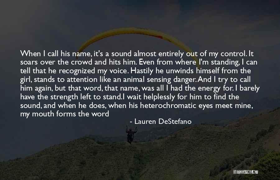 I See Where I Stand Quotes By Lauren DeStefano I See Where I Stand Quotes By Lauren DeStefano