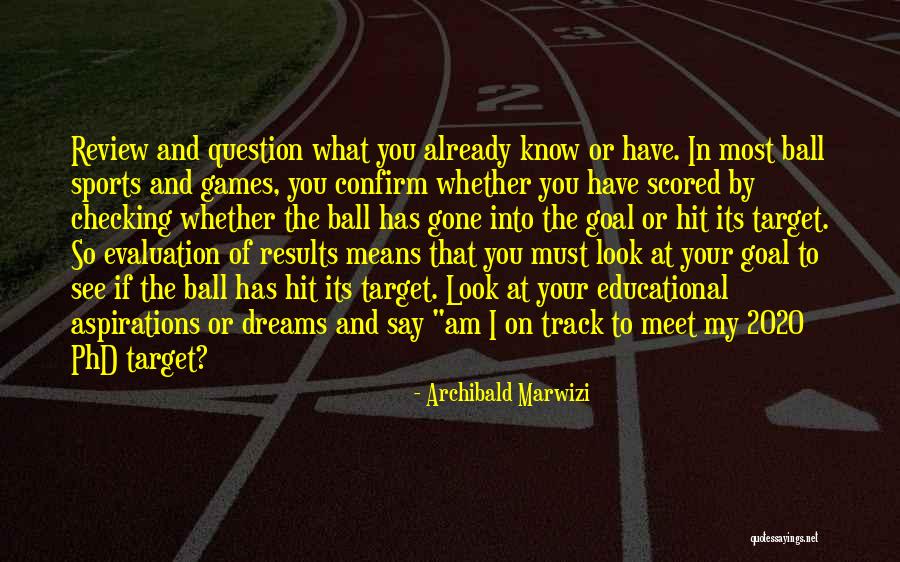 I See You In My Dreams Quotes By Archibald Marwizi I See You In My Dreams Quotes By Archibald Marwizi
