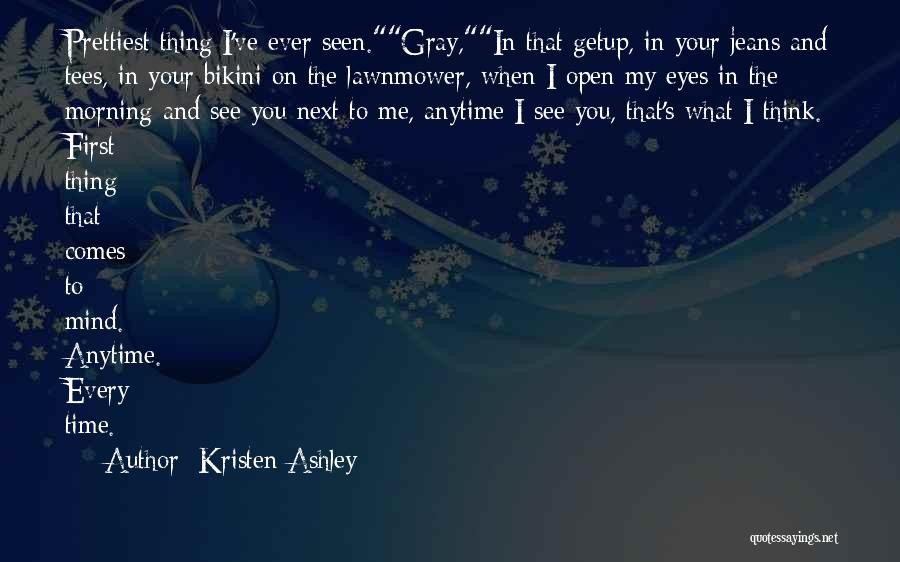 I See You In My Eyes Quotes By Kristen Ashley