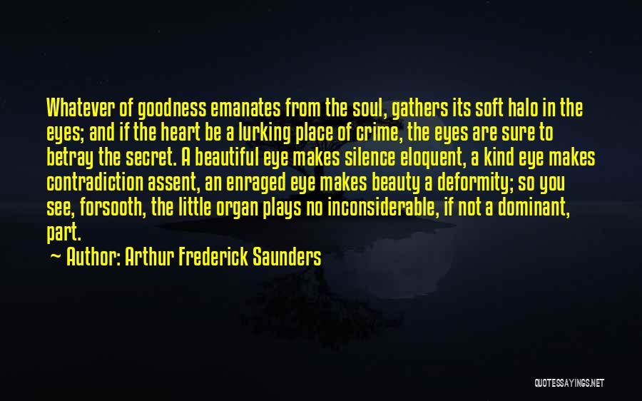 I See You Lurking Quotes By Arthur Frederick Saunders