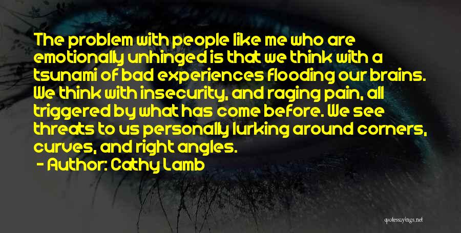 I See You Lurking Quotes By Cathy Lamb