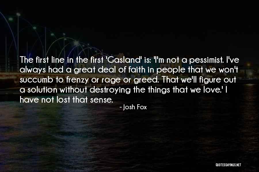 I Sense Quotes By Josh Fox