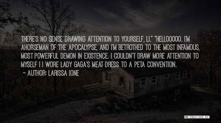 I Sense Quotes By Larissa Ione