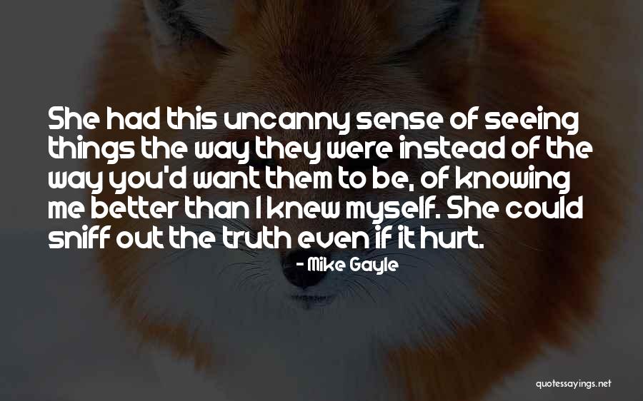 I Sense Quotes By Mike Gayle I Sense Quotes By Mike Gayle