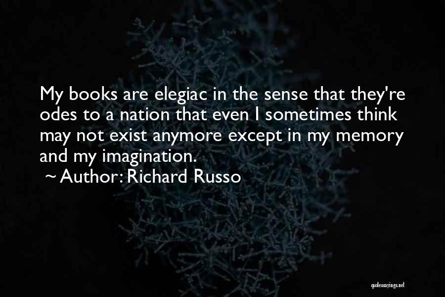 I Sense Quotes By Richard Russo