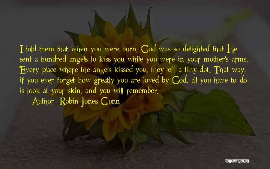 I Sent An Angel Quotes By Robin Jones Gunn