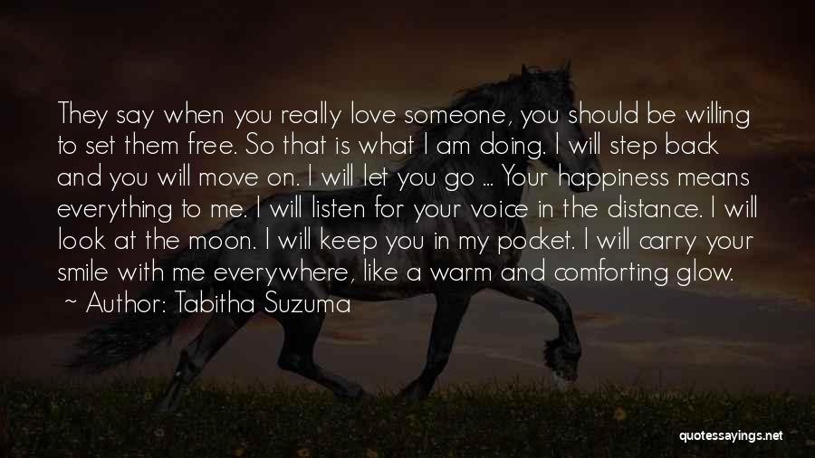 I Set You Free Love Quotes By Tabitha Suzuma