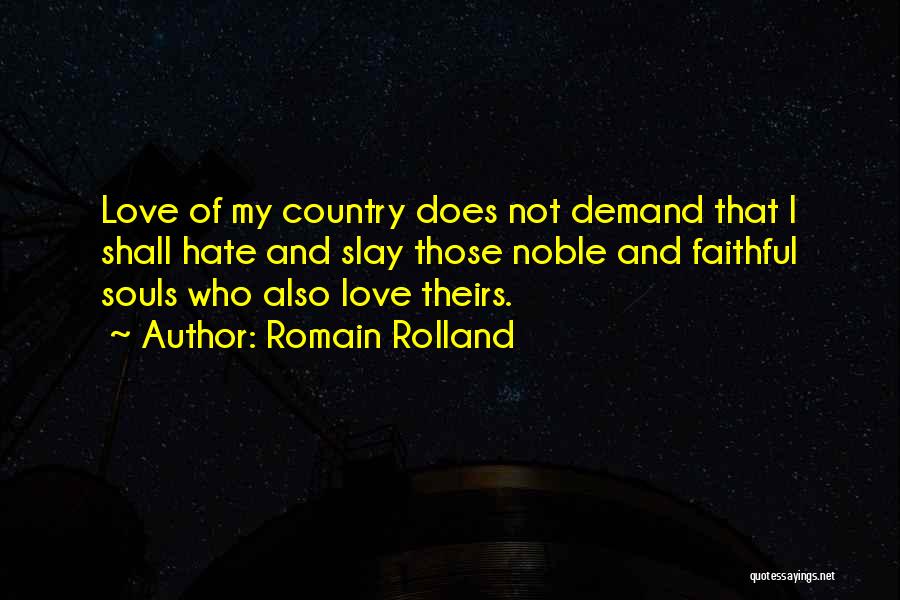 I Shall Not Hate Quotes By Romain Rolland