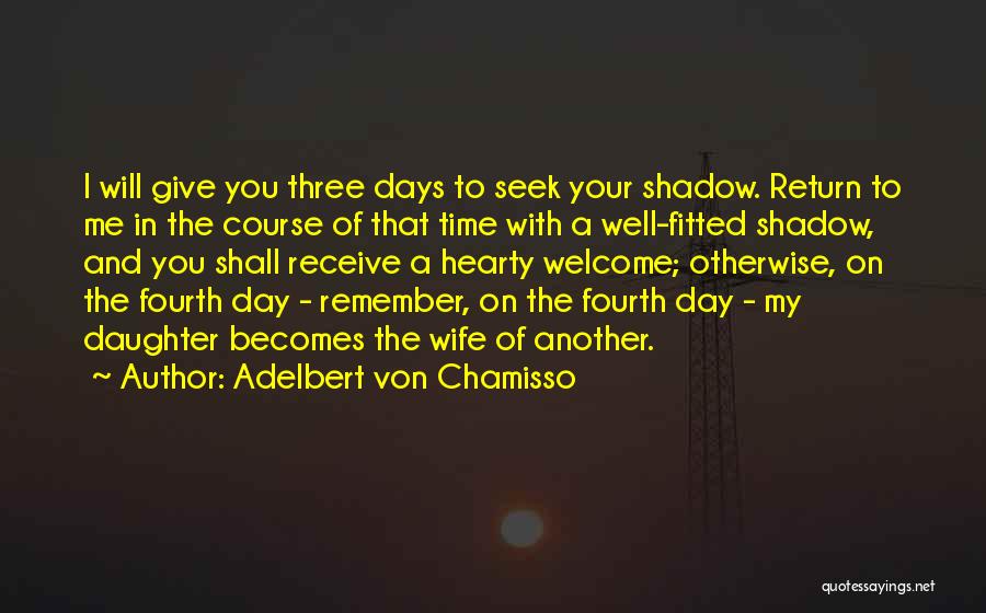 I Shall Return Quotes By Adelbert Von Chamisso