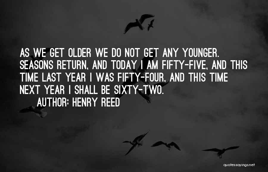 I Shall Return Quotes By Henry Reed