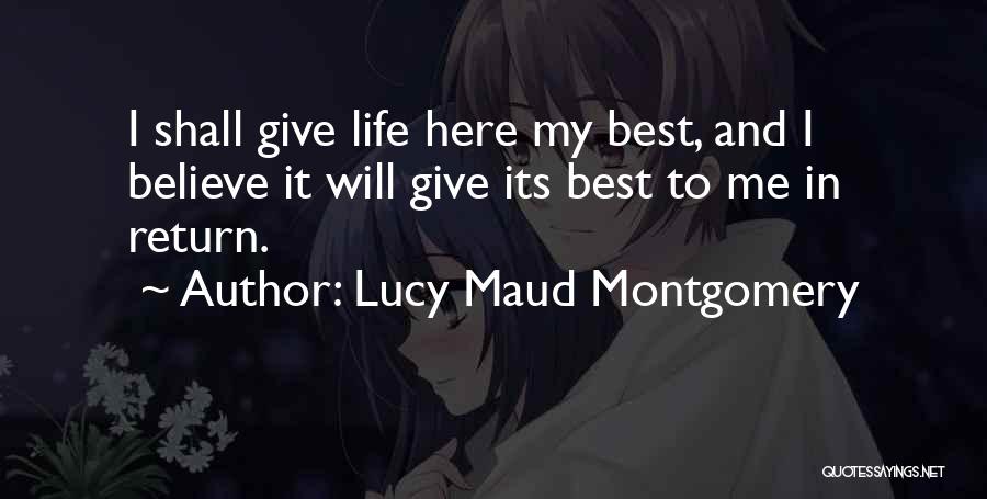 I Shall Return Quotes By Lucy Maud Montgomery