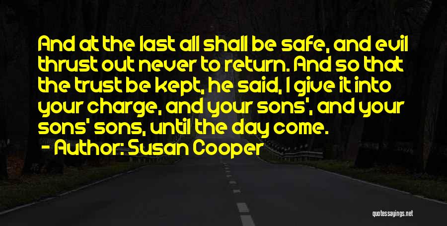 I Shall Return Quotes By Susan Cooper