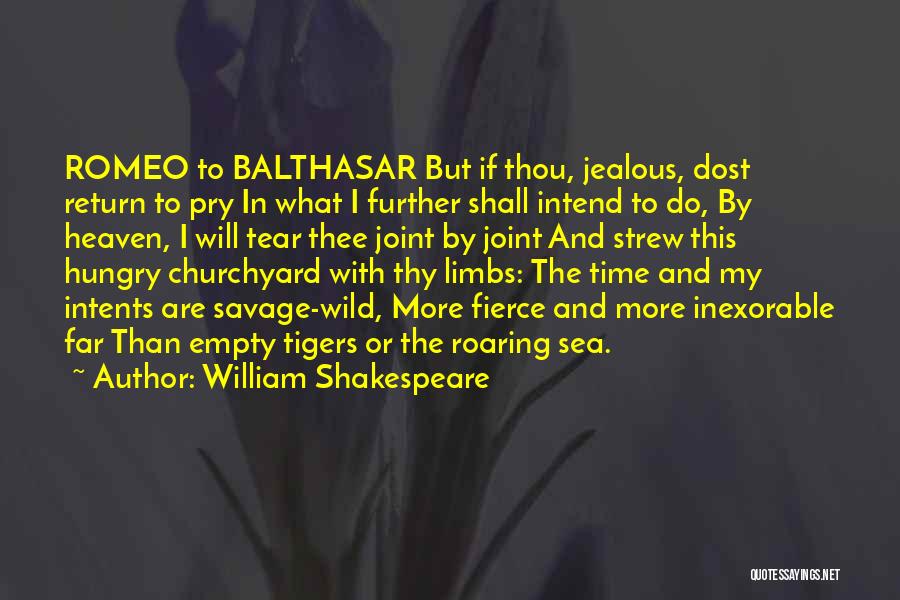 I Shall Return Quotes By William Shakespeare