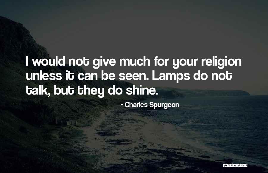 I Shine Quotes By Charles Spurgeon