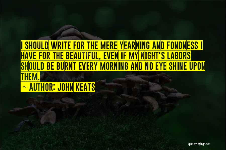 I Shine Quotes By John Keats