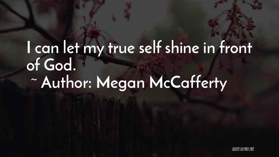 I Shine Quotes By Megan McCafferty