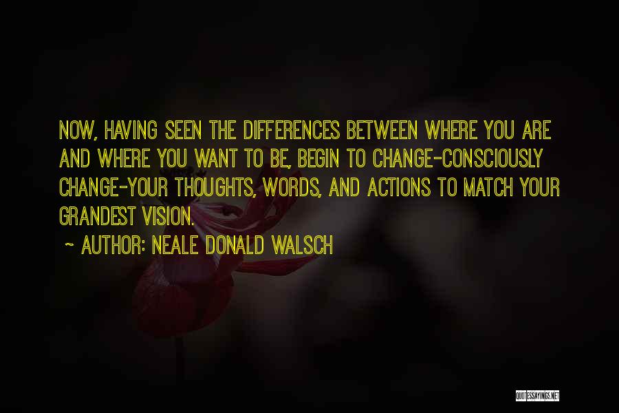 I Should Change Myself Quotes By Neale Donald Walsch