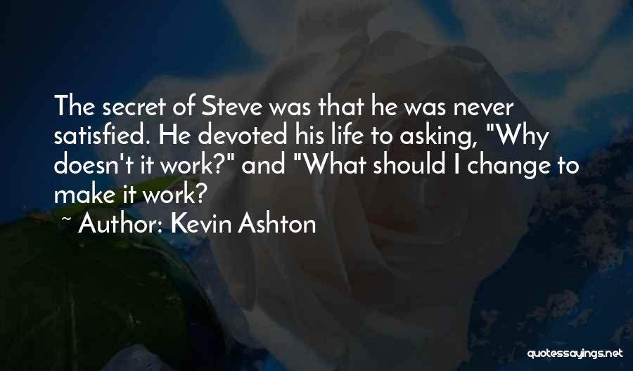 I Should Change Quotes By Kevin Ashton