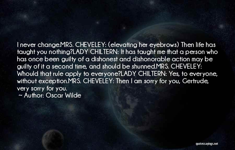 I Should Change Quotes By Oscar Wilde